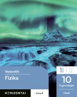 Fizika. Vadovėlis 10 (II gimnazijos) klasei, 1 dalis (Horizontai)