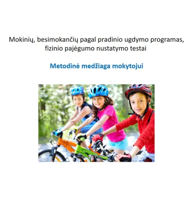 Mokinių, besimokančių pagal pradinio ugdymo programas, fizinio pajėgumo nustatymo testai