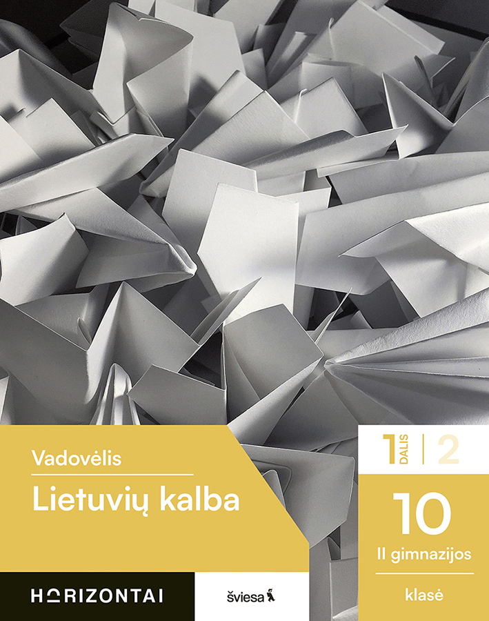 Lietuvių kalba. Vadovėlis 10 (II gimnazijos) klasei, 1 dalis (Horizontai)
